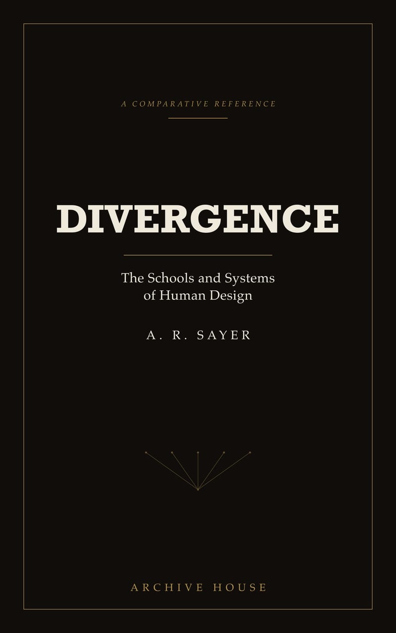 Front cover of Divergence: The Schools and Systems of Human Design, Compared